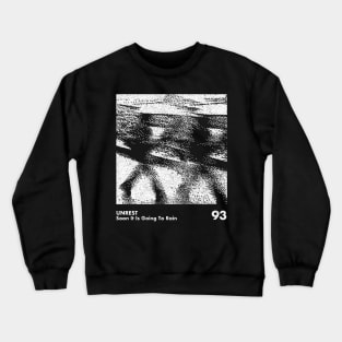 Unrest / Minimalist Graphic Artwork Design Crewneck Sweatshirt